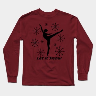 Arabesque Let it Snow Long Sleeve T-Shirt